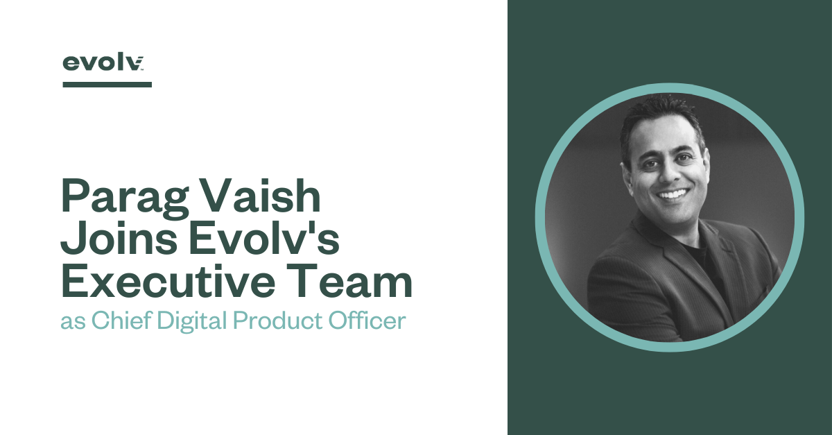 Former Tesla Product Leader Parag Vaish Tapped to Drive Digital Transformation at Evolv Technology