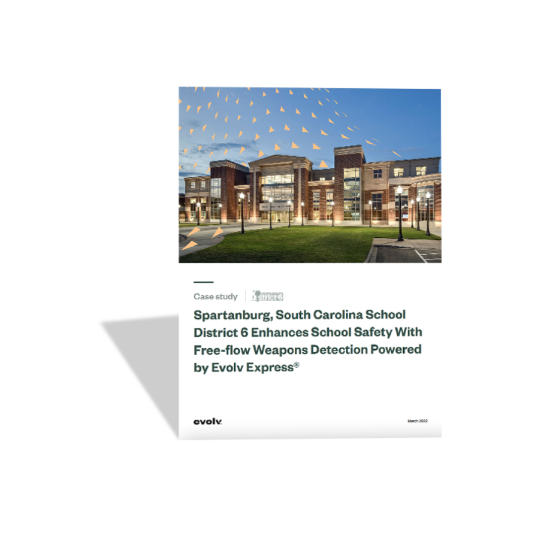 Spartanburg, South Carolina School District 6 Enhances School Safety With Free-Flow Weapons Detection Powered by Evolv Express®