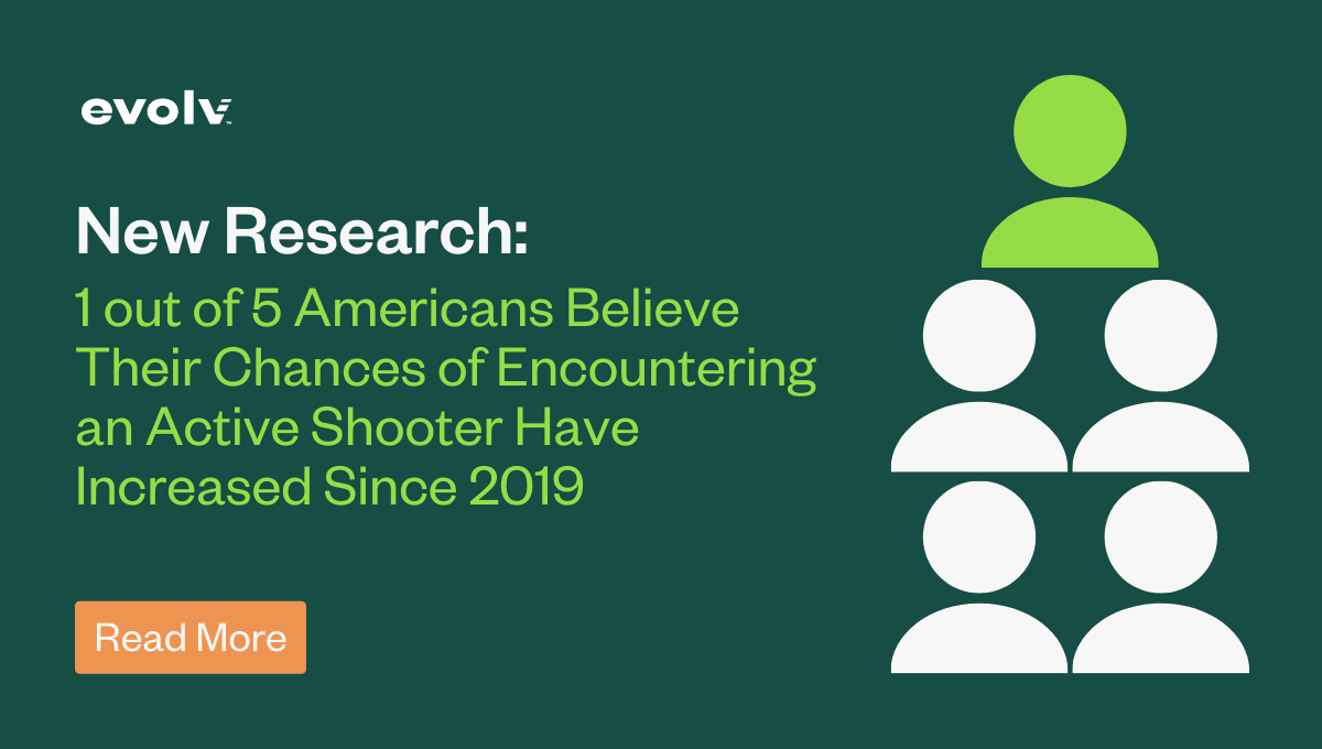 New Research: 1 out of 5 Americans Believe Their Chances of Encountering an Active Shooter Have Increased Since 2019