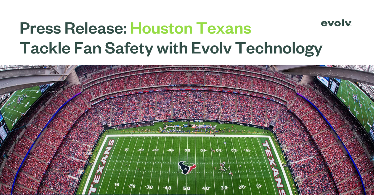 Houston Texans Tackle Fan Safety with Evolv Technology  