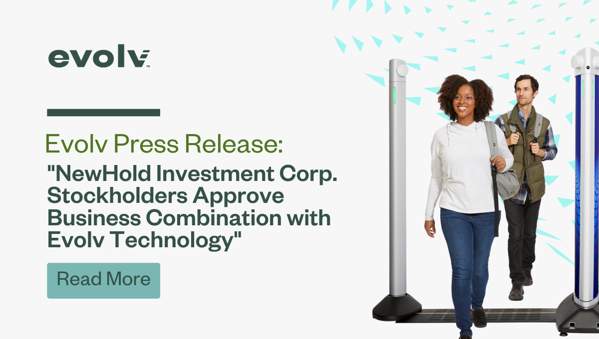 NewHold Investment Corp. Shareholders Approve Business Combination with Evolv Technology