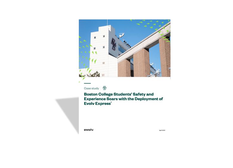 Boston College Students’ Safety and
Experience Soars with the Deployment of Evolv Express®