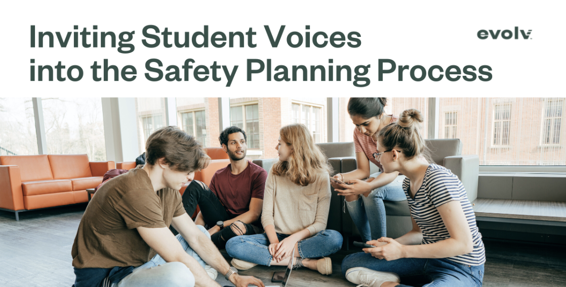 School Safety Part 1: Inviting Student Voices into the Safety Planning Process