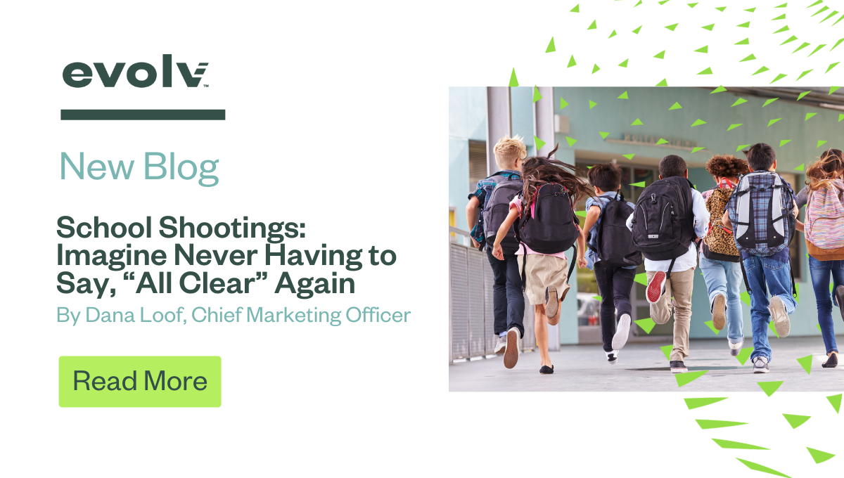 School Shootings: Imagine Never Having to Say, “All Clear” Again